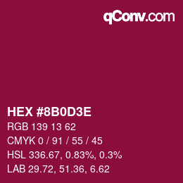 カラーコード: HEX #8B0D3E | qconv.com