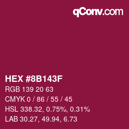 カラーコード: HEX #8B143F | qconv.com