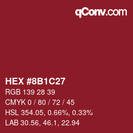 Color code: HEX #8B1C27 | qconv.com