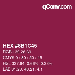 Color code: HEX #8B1C45 | qconv.com
