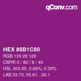 Color code: HEX #8B1C80 | qconv.com