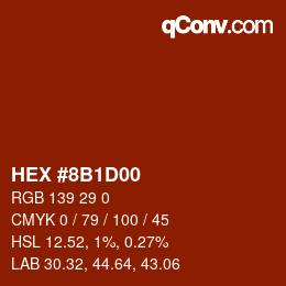 Color code: HEX #8B1D00 | qconv.com