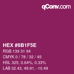 Farbcode: HEX #8B1F5E | qconv.com