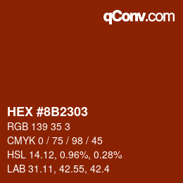 Color code: HEX #8B2303 | qconv.com