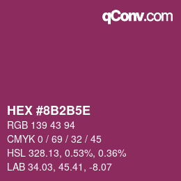 Code couleur: HEX #8B2B5E | qconv.com
