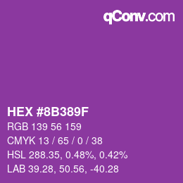 カラーコード: HEX #8B389F | qconv.com