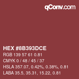 Farbcode: HEX #8B393DCE | qconv.com