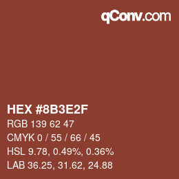 カラーコード: HEX #8B3E2F | qconv.com