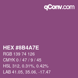 Color code: HEX #8B4A7E | qconv.com