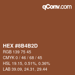 Color code: HEX #8B4B2D | qconv.com