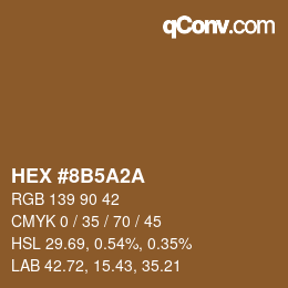 Color code: HEX #8B5A2A | qconv.com