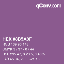 Color code: HEX #8B5A8F | qconv.com