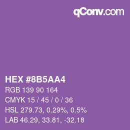 カラーコード: HEX #8B5AA4 | qconv.com