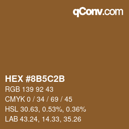 Color code: HEX #8B5C2B | qconv.com