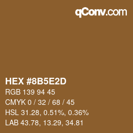 Color code: HEX #8B5E2D | qconv.com
