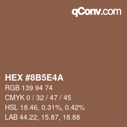 Farbcode: HEX #8B5E4A | qconv.com