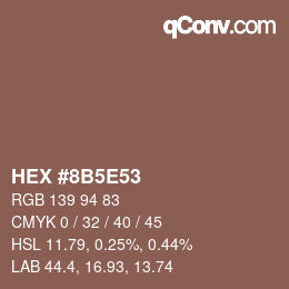 Color code: HEX #8B5E53 | qconv.com