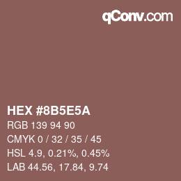 Código de color: HEX #8B5E5A | qconv.com