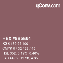 Color code: HEX #8B5E64 | qconv.com