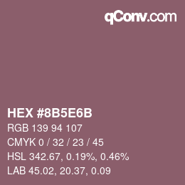 Código de color: HEX #8B5E6B | qconv.com