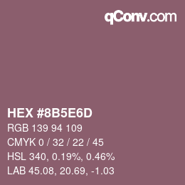 Color code: HEX #8B5E6D | qconv.com