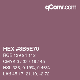 Color code: HEX #8B5E70 | qconv.com