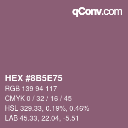 Color code: HEX #8B5E75 | qconv.com