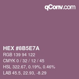 カラーコード: HEX #8B5E7A | qconv.com