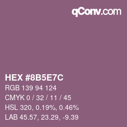 カラーコード: HEX #8B5E7C | qconv.com