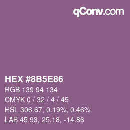 カラーコード: HEX #8B5E86 | qconv.com