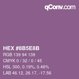 Color code: HEX #8B5E8B | qconv.com