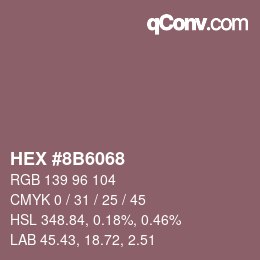 Color code: HEX #8B6068 | qconv.com