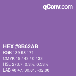 Farbcode: HEX #8B62AB | qconv.com
