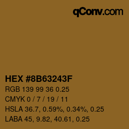 Farbcode: HEX #8B63243F | qconv.com