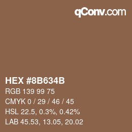 Color code: HEX #8B634B | qconv.com