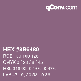 Color code: HEX #8B6480 | qconv.com