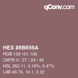 Color code: HEX #8B656A | qconv.com