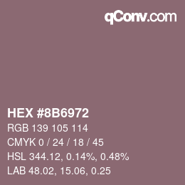 Color code: HEX #8B6972 | qconv.com