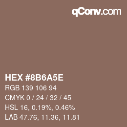 Color code: HEX #8B6A5E | qconv.com
