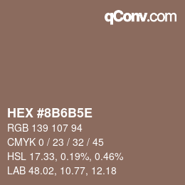 Código de color: HEX #8B6B5E | qconv.com