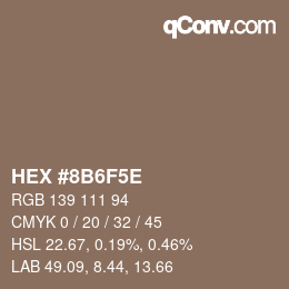 Color code: HEX #8B6F5E | qconv.com