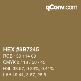 Color code: HEX #8B7245 | qconv.com