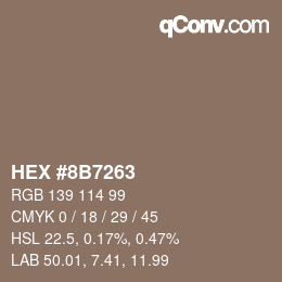 Color code: HEX #8B7263 | qconv.com