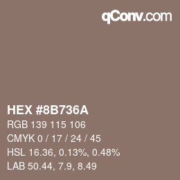 颜色代码: HEX #8B736A | qconv.com
