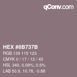 カラーコード: HEX #8B737B | qconv.com