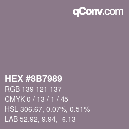 Farbcode: HEX #8B7989 | qconv.com