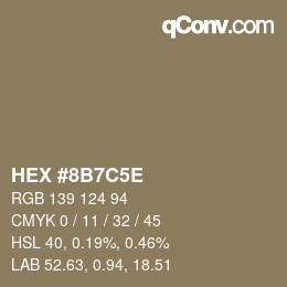 Color code: HEX #8B7C5E | qconv.com