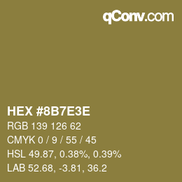 カラーコード: HEX #8B7E3E | qconv.com