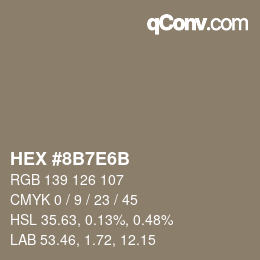 カラーコード: HEX #8B7E6B | qconv.com