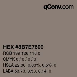 Color code: HEX #8B7E7600 | qconv.com